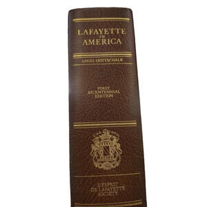 Lafayette in America Louis Gottschalk 1975 First Bicentennial Edition Leather